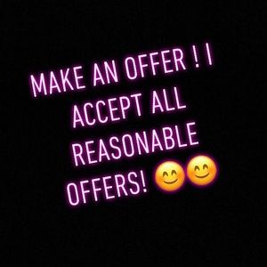 Make an offer !! I accept every reasonable offers